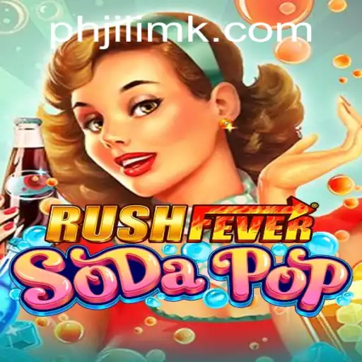 Unveiling RushFeverSodaPop: A Thrilling Adventure Fueled by Jilimk